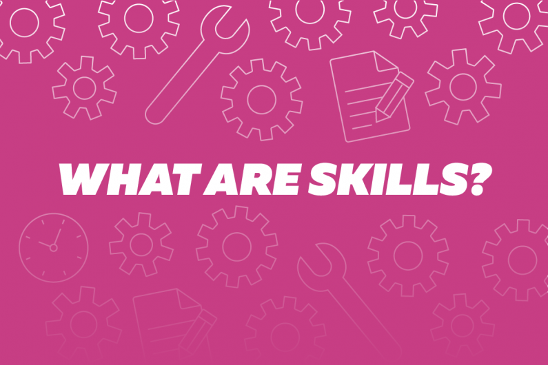 What are skills?